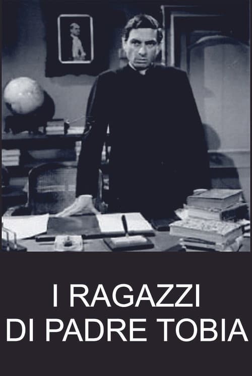I ragazzi di padre Tobia (1968) poster