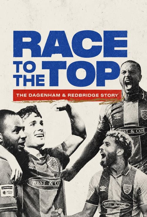 Race to the Top: The Dagenham & Redbridge Story (2026) poster