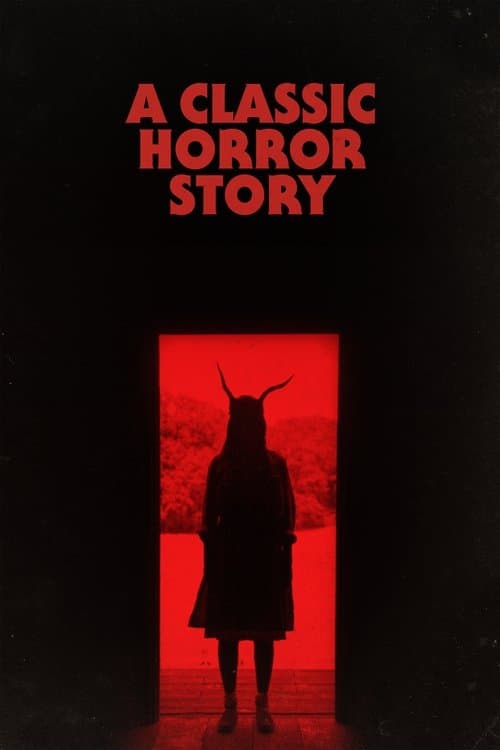 A Classic Horror Story (2021) poster