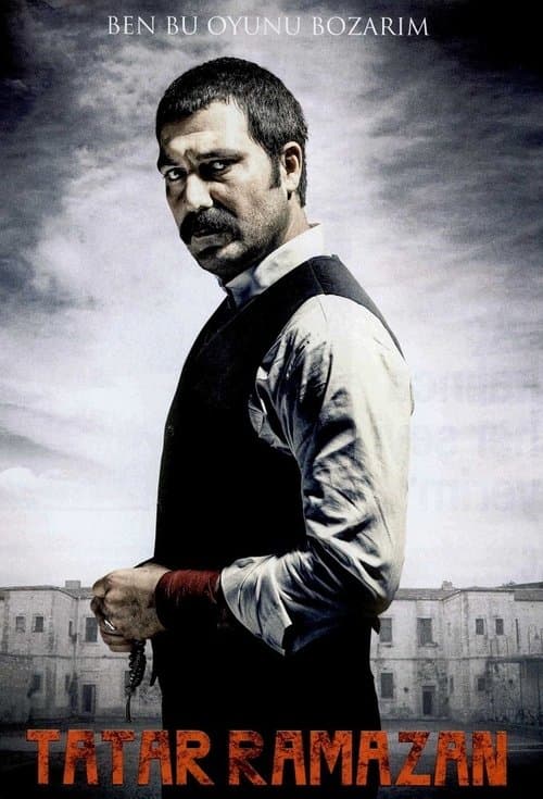 Tatar Ramazan: Ben Bu Oyunu Bozarım (2013) poster