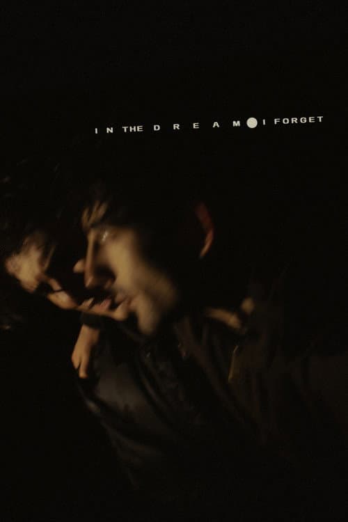 In the Dream I Forget (2026) poster