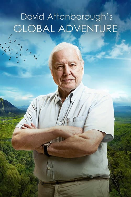 David Attenborough's Global Adventure (2022) poster