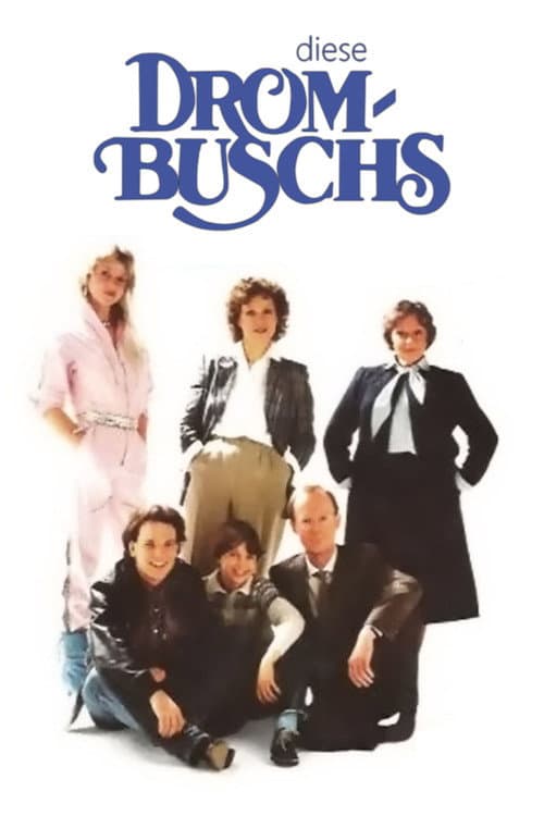 Diese Drombuschs (1983) poster