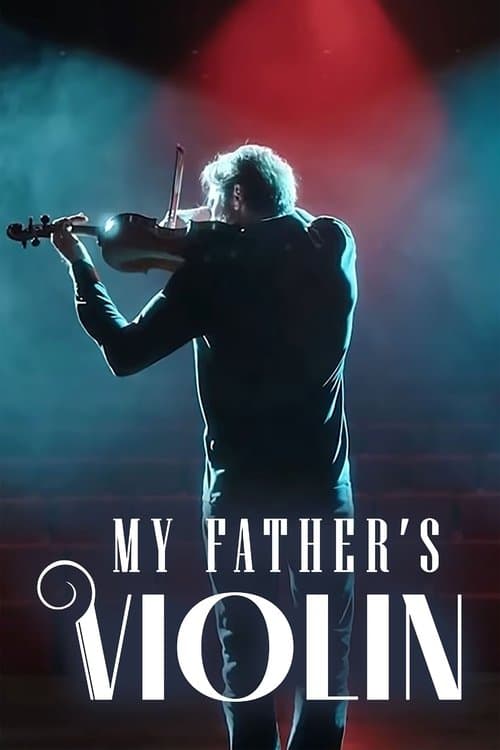 My Father's Violin (2022) poster