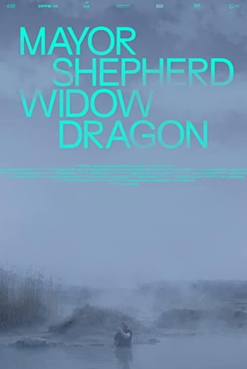 Mayor, Shepherd, Widow, Dragon (2021) poster