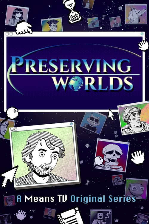 Preserving Worlds (2022) poster