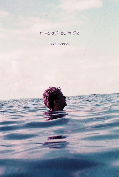 Mi forma de mirar poster