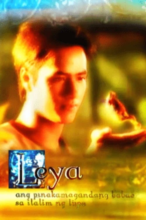 Leya, Ang Pinakamagandang Babae Sa Ilalim Ng Lupa (2004) poster