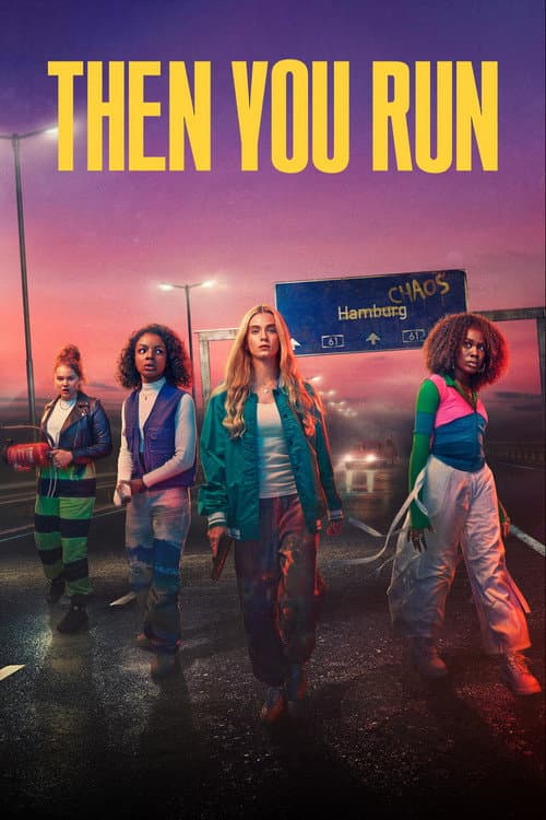 Then You Run (2023) poster