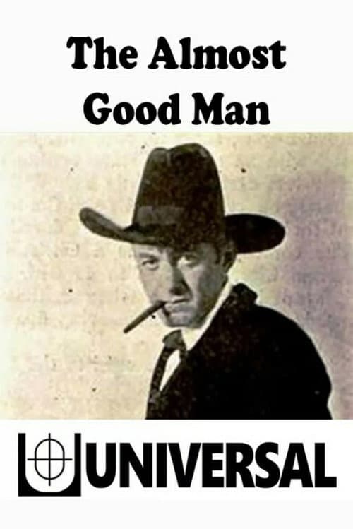 The Almost Good Man (1917) poster