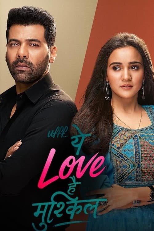 Ufff... Yeh Love Hai Mushkil (2025) poster