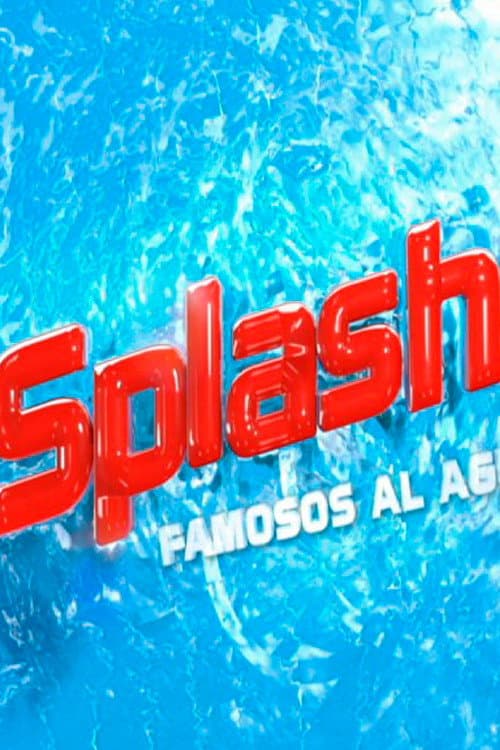 Splash! Famosos al agua (2013) poster