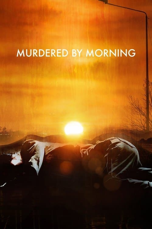 Murdered by Morning (2020) poster