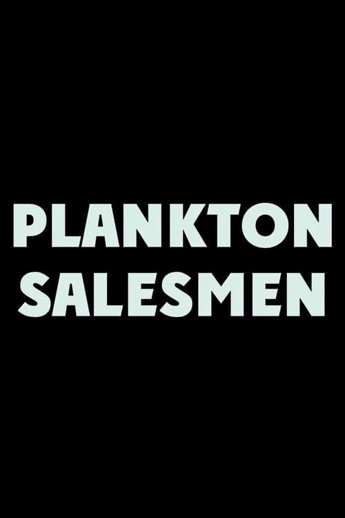 Plankton Salesmen (2017) poster