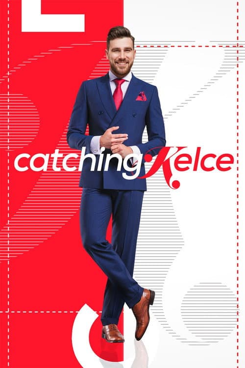Catching Kelce poster