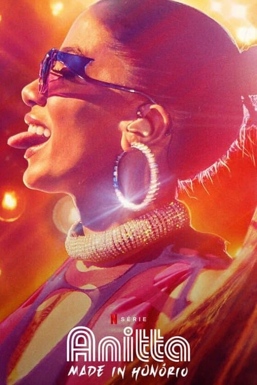 Anitta: Made in Honório poster