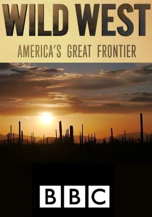Wild West: America's Great Frontier (2016) poster