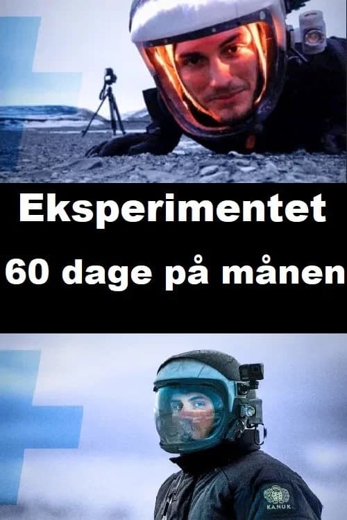 Eksperimentet - 60 dage på månen poster