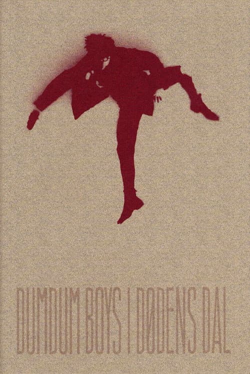 DumDum Boys: I Dødens Dal (2004) poster