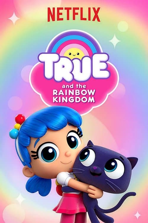 True and the Rainbow Kingdom (2017) poster