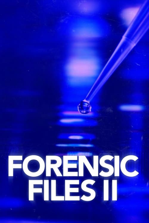 Forensic Files II (2020) poster