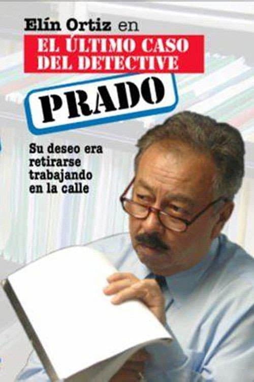 El último caso del detective Prado (2005) poster