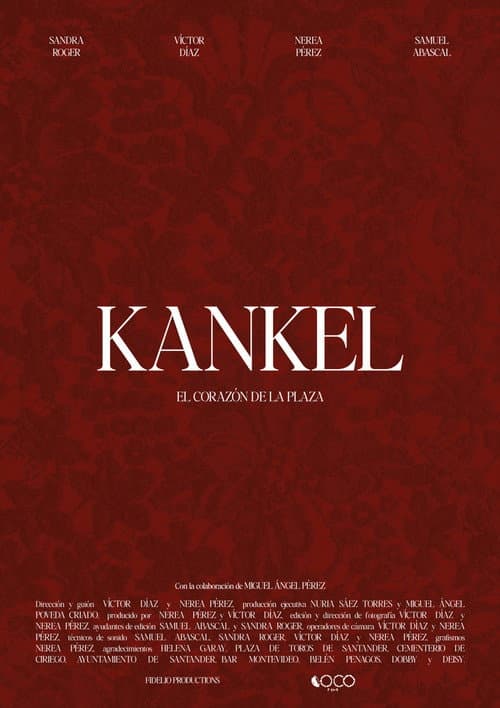 Kankel, el corazón de la plaza poster