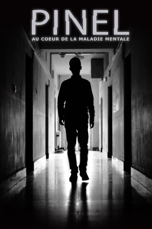 Pinel : au coeur de la maladie mentale (2018) poster