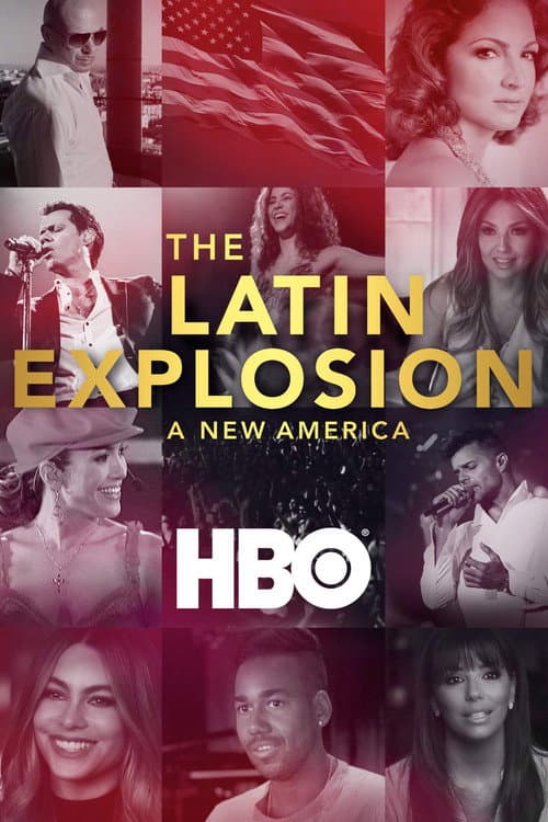 The Latin Explosion: A New America (2015) poster