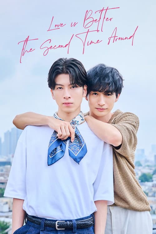 Love Is Better the Second Time Around (2024) poster