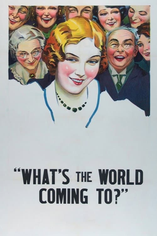 What's the World Coming To? poster