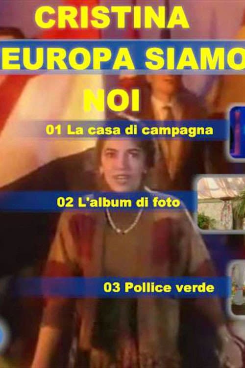 Cristina, l'Europa siamo noi (1991) poster