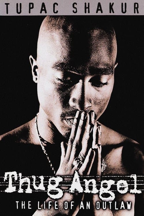 Tupac Shakur: Thug Angel (2002) poster