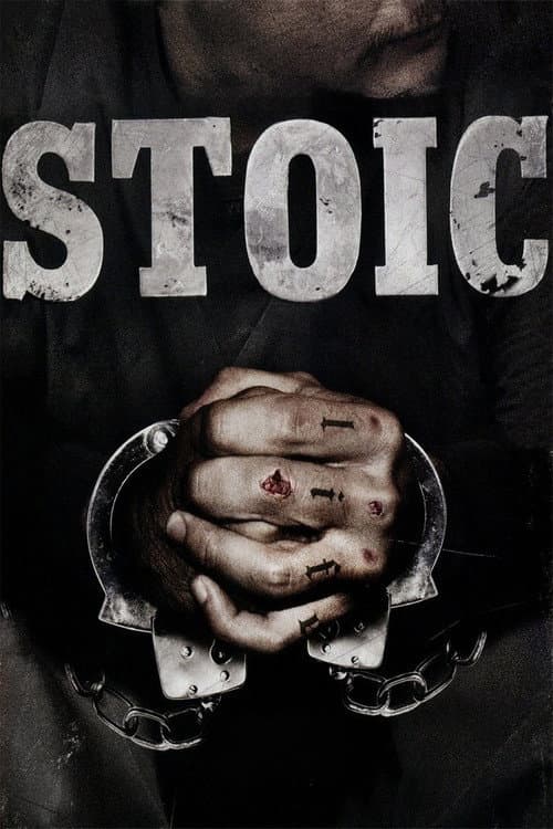 Stoic (2009) poster
