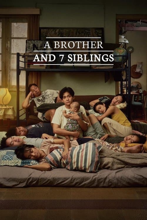 A Brother and 7 Siblings (2025) poster