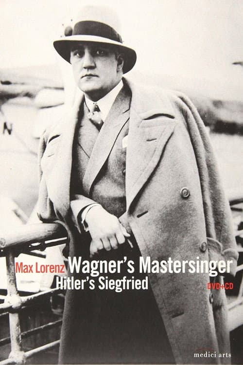 Wagner's Master Singer, Hitler's Siegfried - The Life and Times of Max (2008) poster