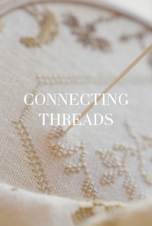 Connecting Threads (2024) poster