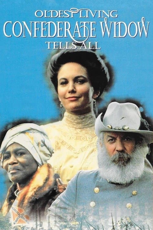 Oldest Living Confederate Widow Tells All (1994) poster