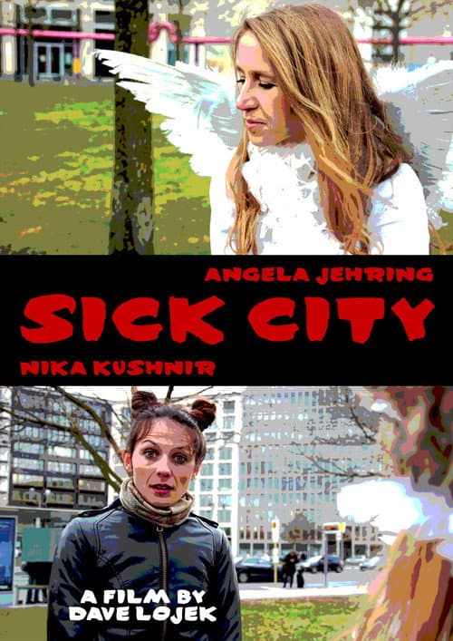 Sick City (2012) poster