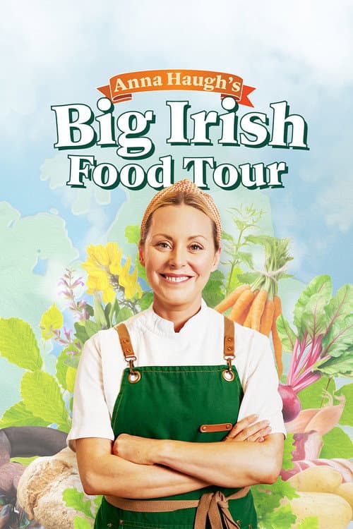 Anna Haugh's Big Irish Food Tour (2025) poster