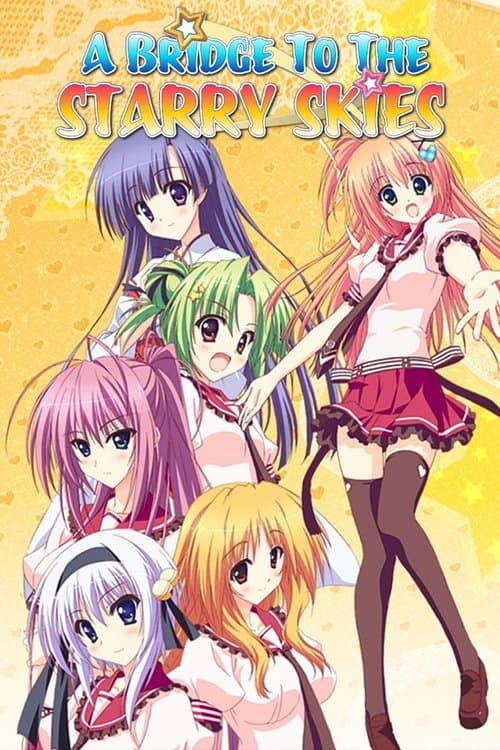 A Bridge to the Starry Skies (2011) poster