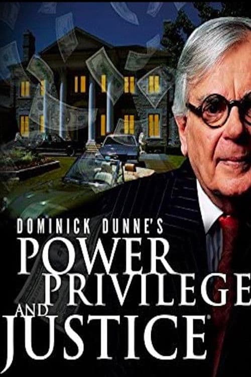 Dominick Dunne's Power, Privilege, and Justice (2002) poster