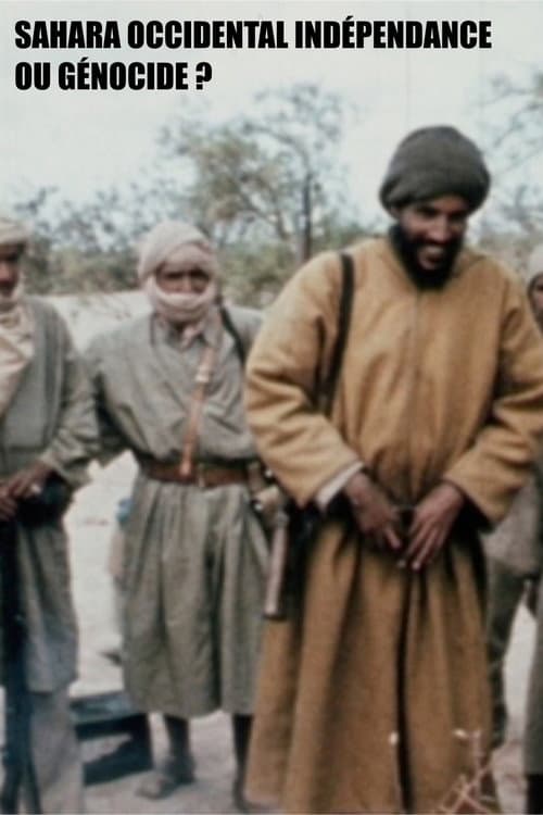 Sahara Occidental : indépendance ou génocide ? poster