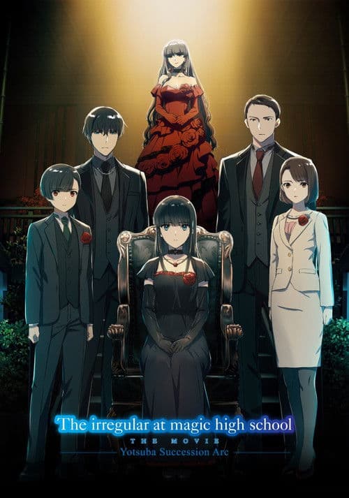 The Irregular at Magic High School THE MOVIE - Yotsuba Succession Arc - (2026) poster