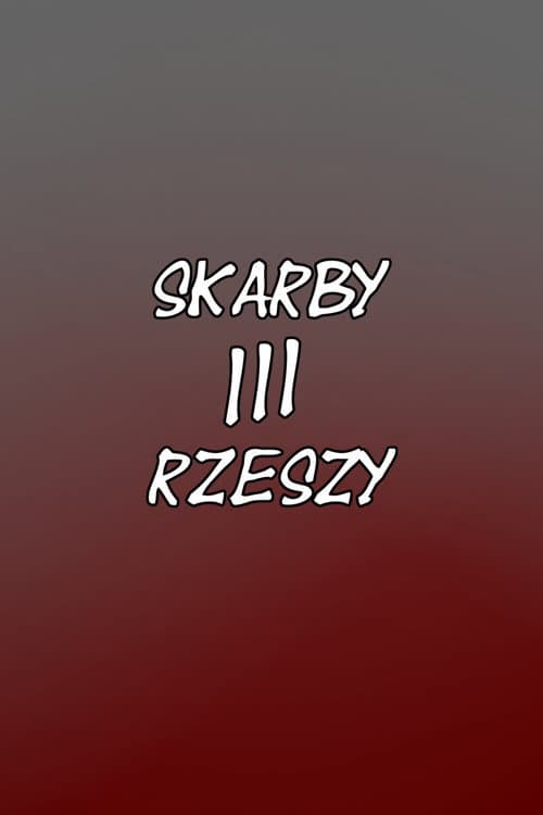Skarby III Rzeszy (2012) poster