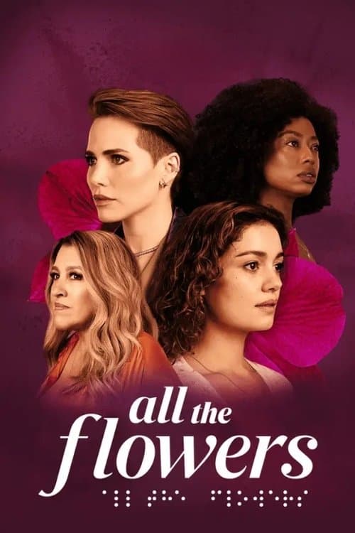 All the Flowers (2022) poster