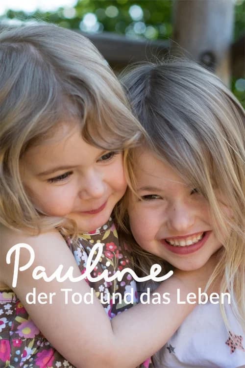 Pauline, der Tod und das Leben poster