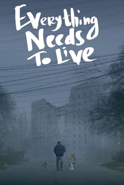 Everything Needs to Live (2024) poster