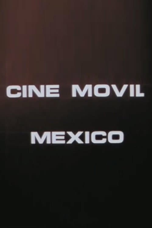 Mexico Mobile Cinema poster