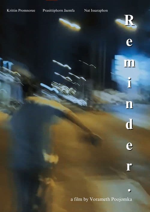 R e m i n d e r. (Director's cut) (2023) poster
